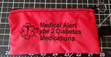 type 2 diabetes medical alert zippered bag medications (not insulated)
