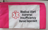 Adrenal Insufficiency Toss in your bag zippered medical insulated case with alert label