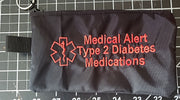 type 2 diabetes medical alert zippered bag medications (not insulated)